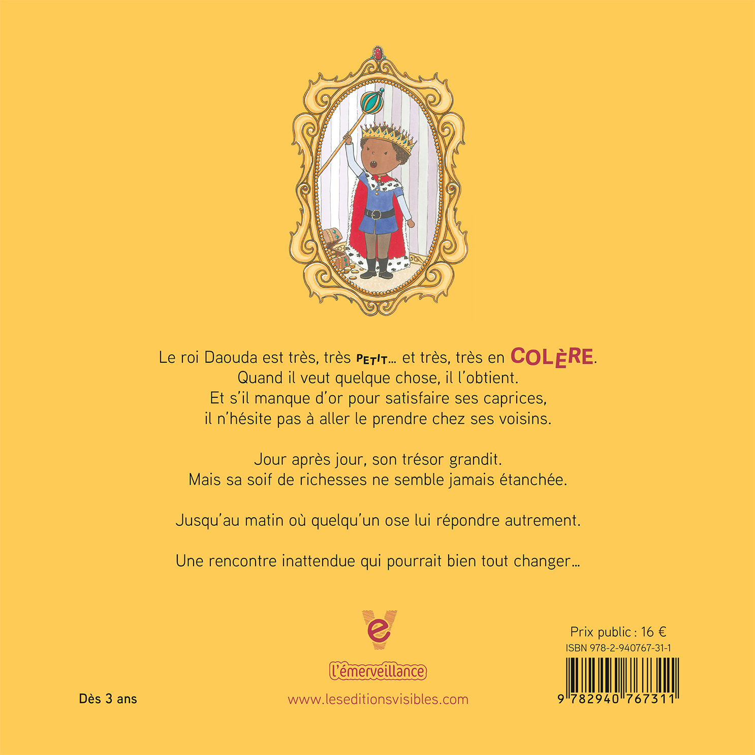 Quatrième de couverture de l'album jeunesse "Le Roi Daouda" - macaron illustré sous forme de cadre baroque à l'intérieur duquel le Roi Daouda est représenté hurlant et levant de sceptre au ciel, suivi du titre de l'album, suivi du résumé de l'histoire